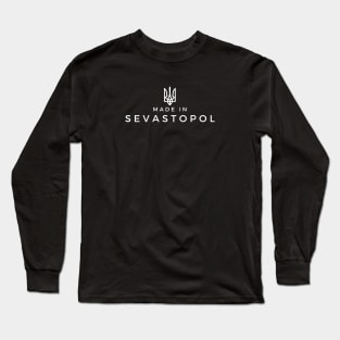 Made in Sevastopol Long Sleeve T-Shirt